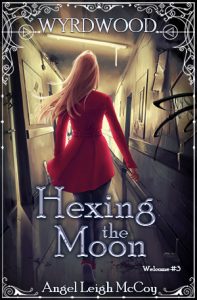 Hexing the Moon by Angel Leigh McCoy